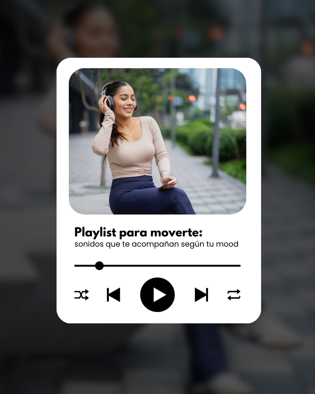 Playlist para moverte: sonidos que te acompañan según tu mood