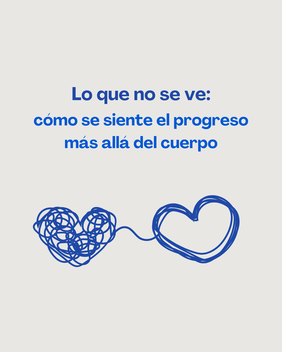 Lo que no se ve: cómo se siente el progreso más allá del cuerpo